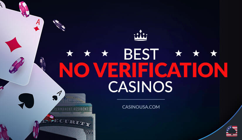 Casinos Without Verification A Guide to Easy Gameplay