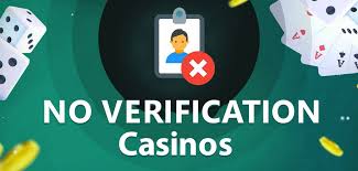 Casinos Without Verification A Guide to Easy Gameplay