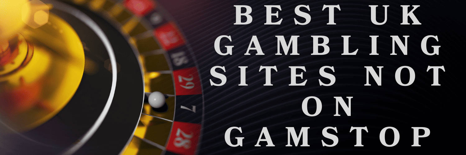 Discover the Best Casino Sites Not on Gamstop -1861390388